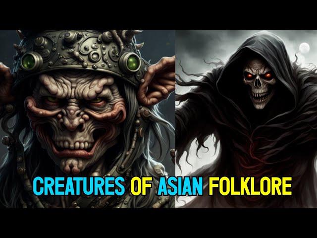 Mythical Creatures and Monsters of Asian Folklore