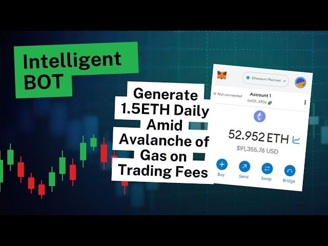 Generate $5k/1.5ETH/Passive | 24 hours | With My Intelligent Bot | Full Tutorial