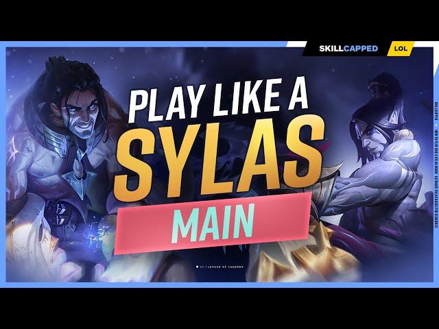 How to Play Like a SYLAS MAIN! - ULTIMATE SYLAS GUIDE for SEASON 13