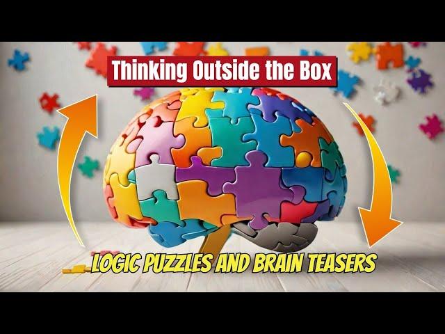 THINK OUTSIDE THE BOX | Logic Puzzles and Brain Teasers #education