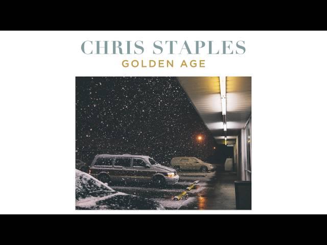 Chris Staples "Golden Age" (Official Audio)