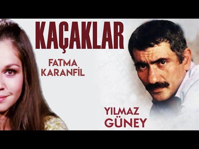 Kaçaklar Türk Filmi | FULL | YILMAZ GÜNEY