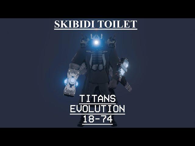 Skibidi Toilet: Titans Evolution