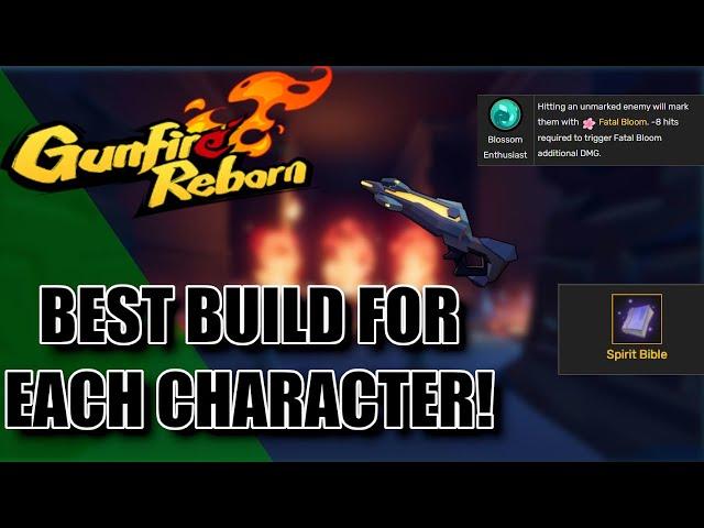 *NEW UPDATED* Best Builds On Each Character In Gunfire Reborn