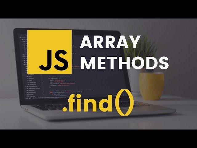 find Array Method | JavaScript Tutorial