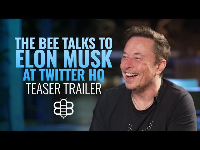 TRAILER: Elon Musk & The Babylon Bee At Twitter HQ