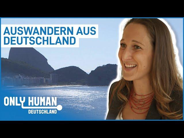 Doku: Auswandern aus Deutschland - Neues Leben in Brasilien | Only Human DE