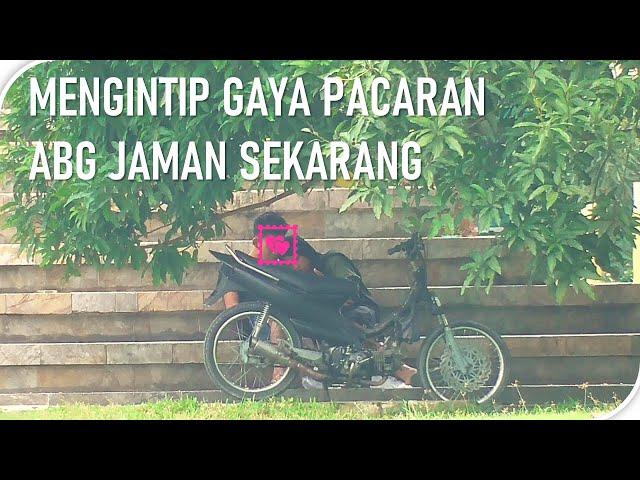 PACARAN  ABG  JAMAN  SEKARANG