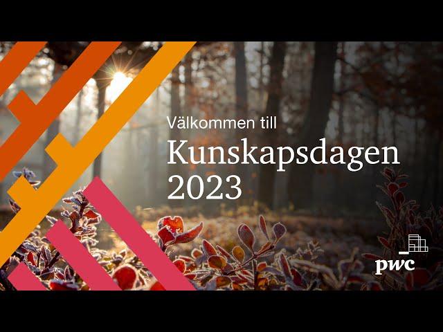 Kunskapsdagen PwC - Kanal 1