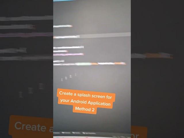 Create and Setup a simple Splash Screen - METHOD 2