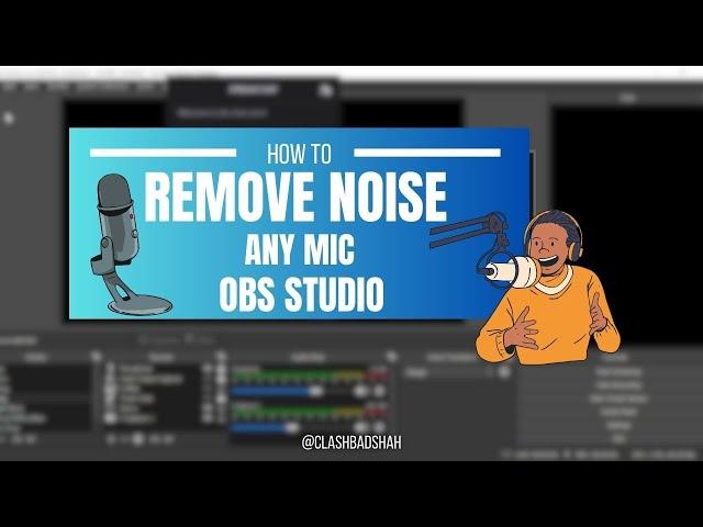 How to Remove Background Noise in OBS Studio |  OBS me Mic ki Noise kaise Clear kare?