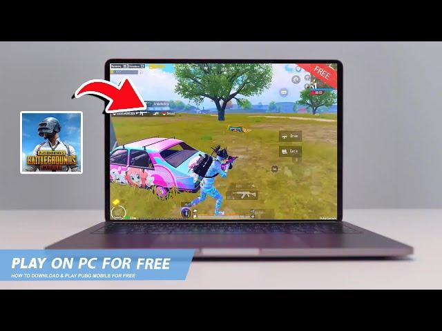 PUBG MOBILE: HOW TO DOWNLOAD & PLAY PUBG MOBILE ON PC / LAPTOP FOR FREE(2024)