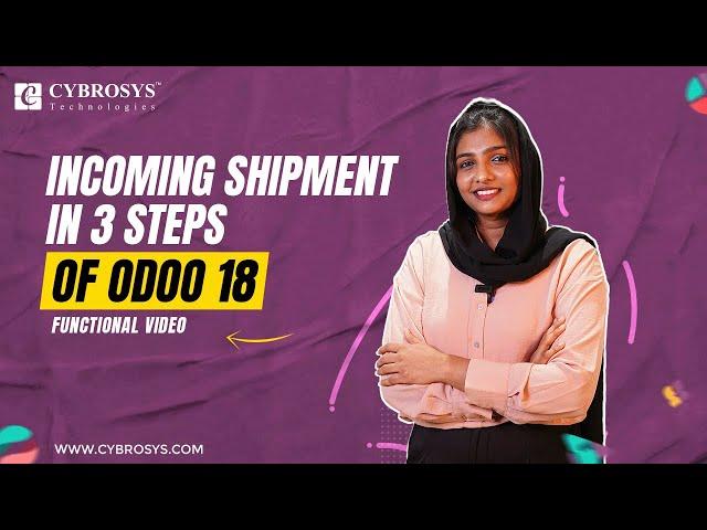 How to Manage Incoming Shipment in 3 Steps in Odoo 18 Inventory | Odoo 18 New Features | Odoo 18