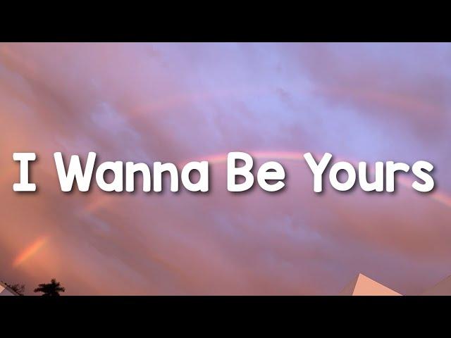 I Wanna Be Yours - Arctic Monkeys (lyrics)