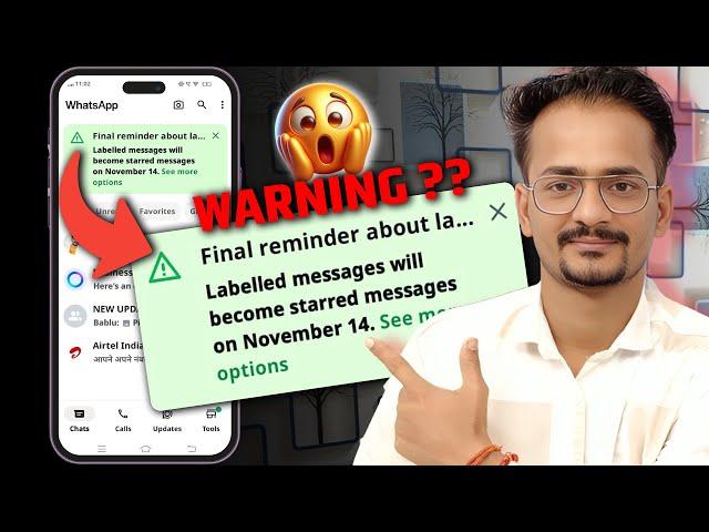 final reminder about labels in whatsapp | final reminder about labels in whatsapp ka matlab kya hai