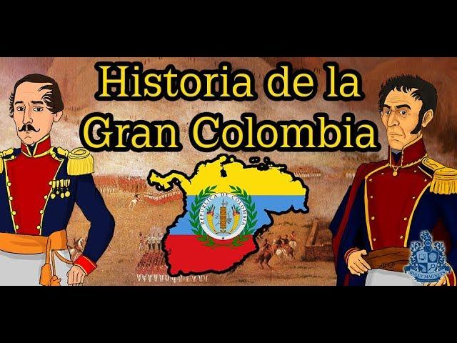 Historia de la Gran Colombia - Bully Magnets - Historia Documental