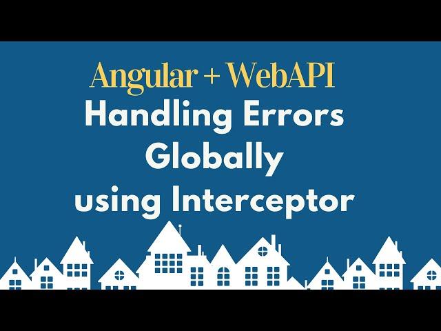 Global error handling in angular using interceptor | Free Angular Tutorial