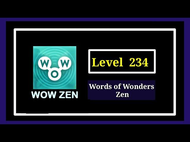 Wow Zen Level 234 Solution Walkthrough