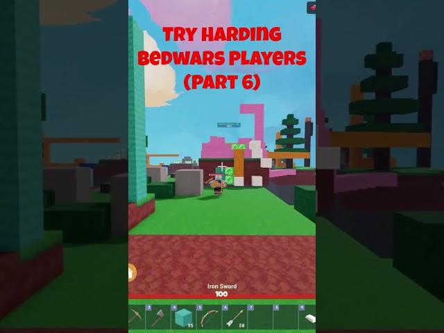 Try Harding Bedwars Players (Part 6) #bedwarsrobloxfunnymoments #roblox #bedwars