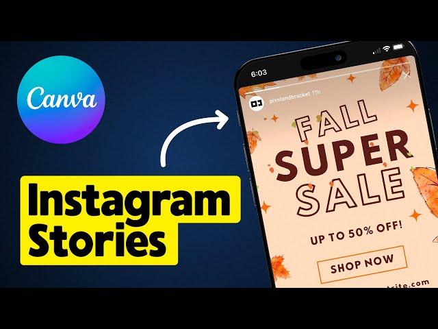 How to Make Instagram Stories in Canva