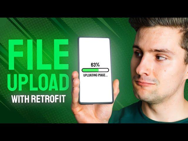 How to Upload a File With Retrofit - Android Studio Tutorial
