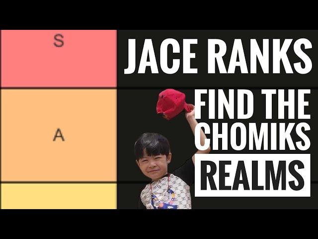 Jace Ranks Find The Chomiks Realms