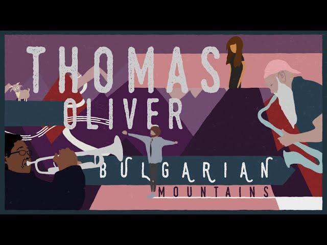 Thomas Oliver - Bulgarian Mountains [Томас Оливър - Българските планини]