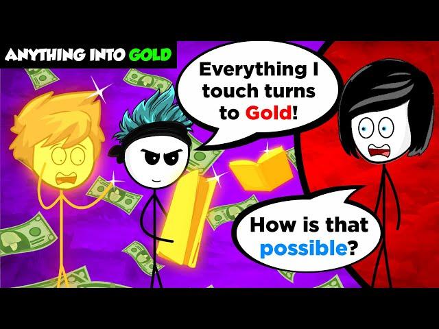 What if a Gamer Can Turn Anything into Gold