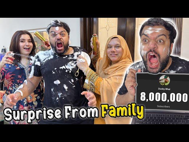 Poori Family Ne Surprise De Diya  | 8 Million Subscribers Mubarak Ducky Bhai Army ️