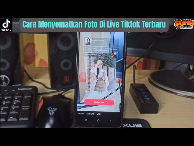 Cara Menyematkan Foto Di Live Tiktok Terbaru 2025