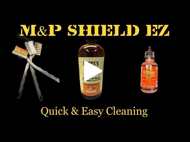 How to disassemble and clean a Smith & Wesson M&P Shield EZ 9mm