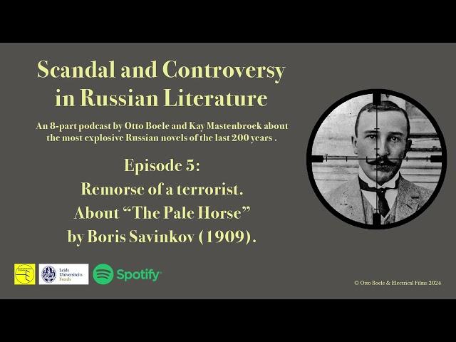 Remorse of a terrorist (Episode 5 - podcast "Scandal & Controversy in Russian Literature")