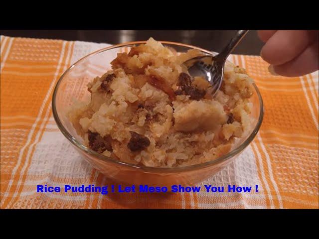 How to Make Old Fashioned Rice Pudding: Deep South Meso Style| #Mesomakingit