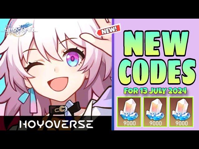 HONKAI STAR RAIL NEW REDEMPTION CODES 13 JULY 2024 | HONKAI STAR RAIL CODES