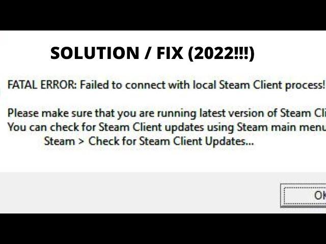 CSGO Fatal Error: Failed To Connect With Local Steam Client Process