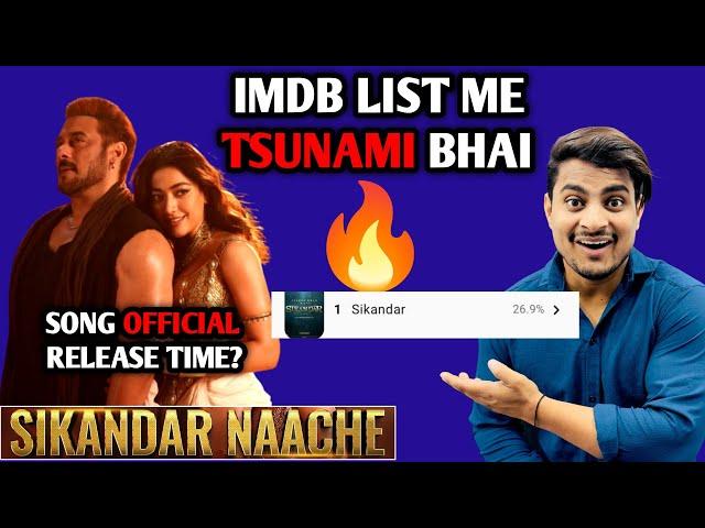 Sikandar Naache Song Official Release Time | Sikandar Shocking Hype Increase | Sikandar Latest News