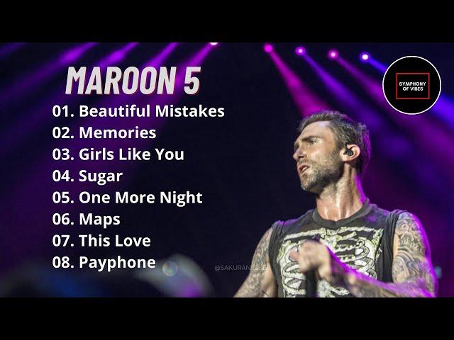 Maroon 5 Greatest Hits Playlist