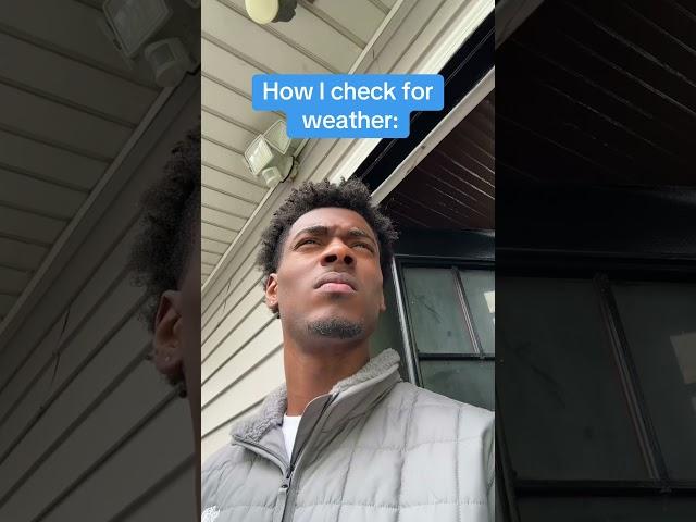 How others check for weather 