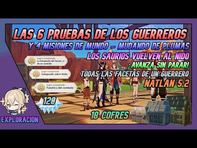 6 Nuevas Pruebas De Los Guerreros | 18 COFRES | Y 4 Misiones De Mundo | 5.2 Natlan Genshin Impact