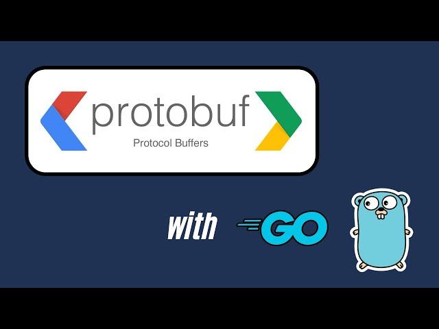 #52 Golang - Learn Protobuf in Go: From Setup to Real-World APIs