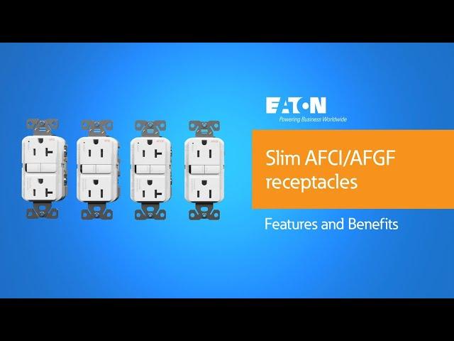 Eaton Slim AFCI & AF/GF Features and Benefits