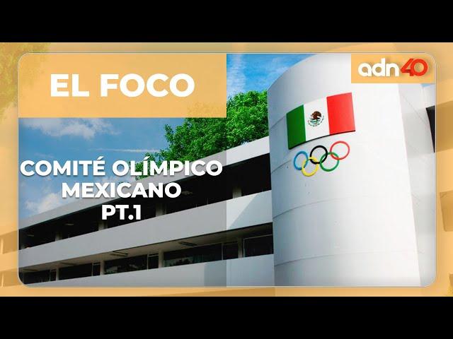Comité Olímpico Mexicano | Parte 1