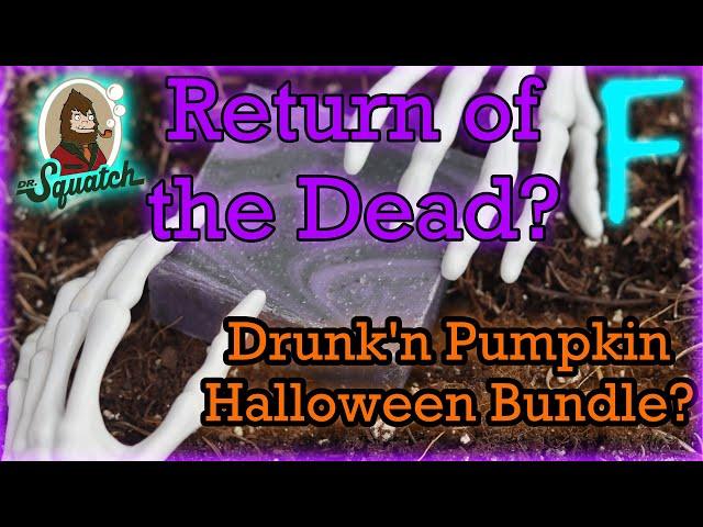 DR. SQUATCH HALLOWEEN | Bricc of the Dead, Drunk'n Pumpkin, Cedar Citrus Replacement, New Bundle?