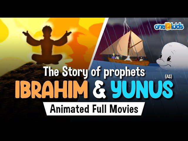 The Story Of Prophets Ibrahim & Yunus | Animated Full Movies