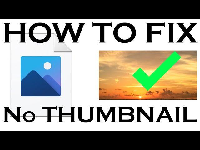 How to Fix Thumbnail Preview in Windows (2020)