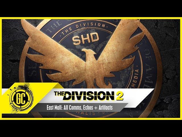 All Collectibles - East Mall (Comms, Echos and Artifacts) | The Division 2