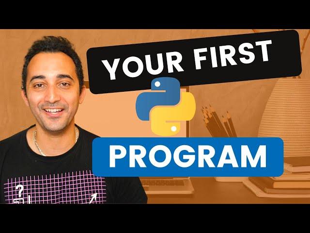 Your First Python Program (Hello World!)