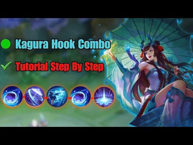 Kagura Hook Combo Tutorial Step by Step |Kagura hook combo 2024