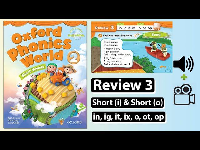 Oxford Phonics World 2 - Review 3: Short i & Short o (in, ig, it, ix, o, ot, op)