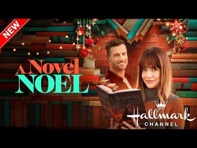 A Novel Noel 2024 - New Hallmark Movie 2024 - Hallmark Christmas Movie 2024 - Great Romance 2024